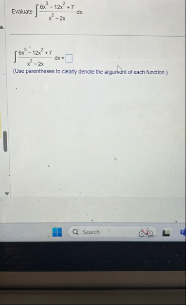 Evaluate 6 x 3 - 1 2 x 2 7 x 2 - 2 x d x 6 x 3 -