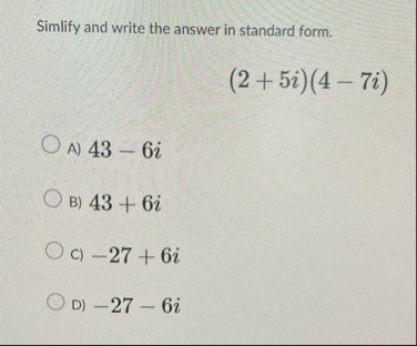 Simlify and write the answer in standard form. (