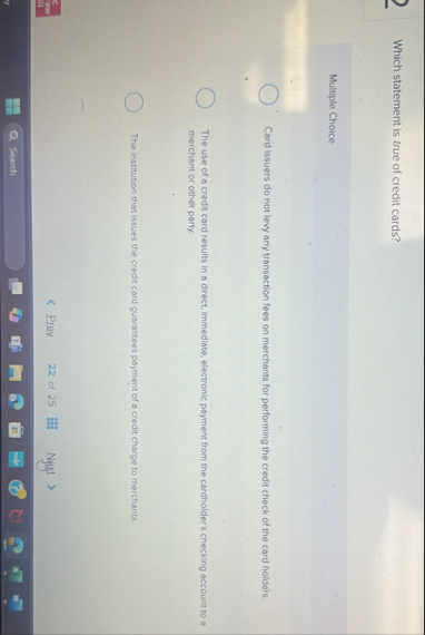 Which statement is true of credit cards? Multiple