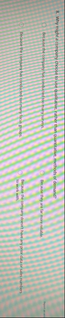 Why might a company choose to use qualitative,