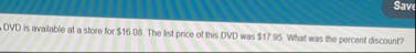 DVD is avalable at a store for $ 1 6 . 0 8 . The