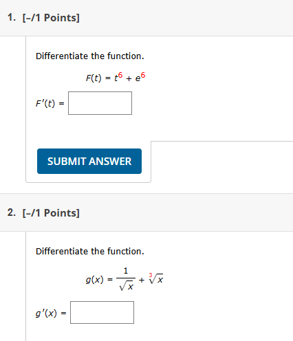 [ ( - ) / ( 1 ) Points ] Differentiate the