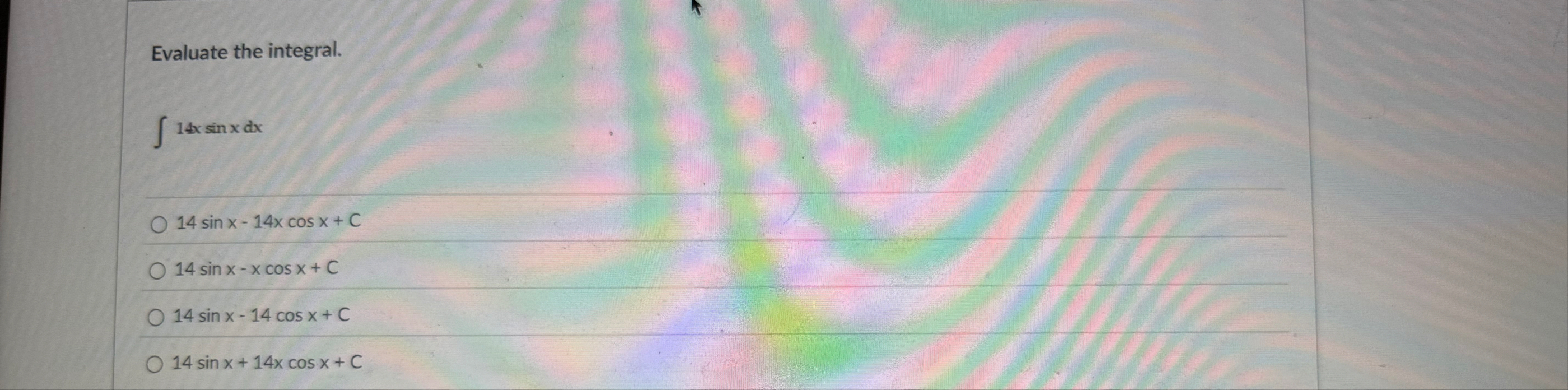 Evaluate the integral. f 1 4 x s i n x d x 1 4 s