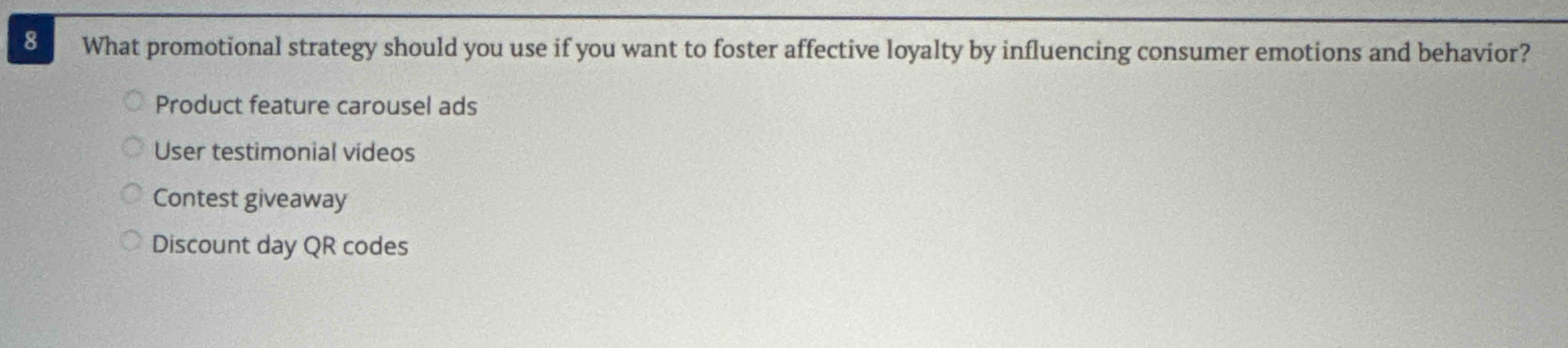 8 What promotional strategy should you use if you