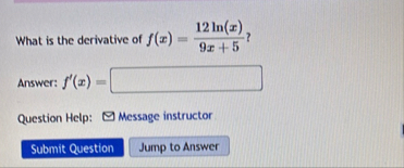 What is the derivative of f ( x ) = 1 2 l n ( x )