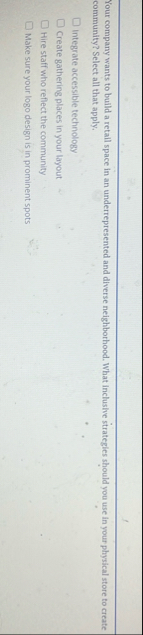 Your company wants to build a retail space in an