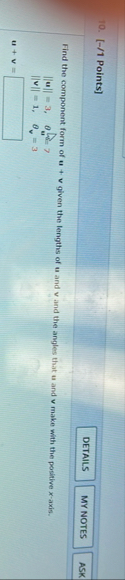 [ - / 1 Points ] Find the component form of u v