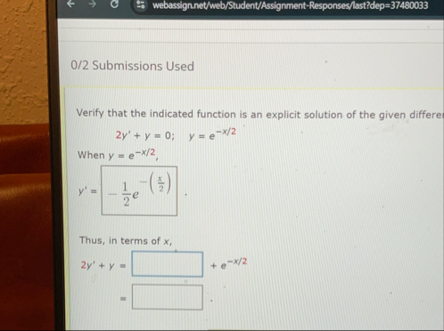 0 / 2 Submissions Used Verify that the indicated