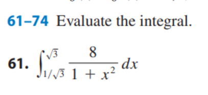 Evaluate the integral. 1 3 2 3 2 8 1 + x 2 d x
