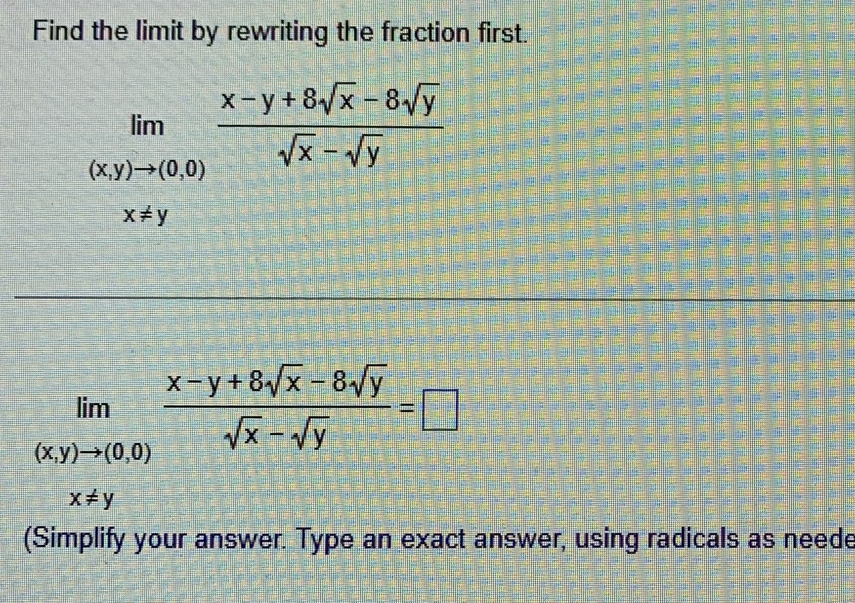 Find the l i m i t b y rewriting the fraction