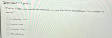 Question 8 ( 0 . 8 points ) Which of the