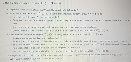 This question refers to the function f ( x ) = 1