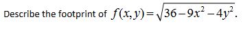 Explain what footprint means i n Calculus then