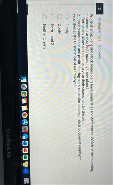 2 Multiple Choice 2 . 5 points Profit - sharing