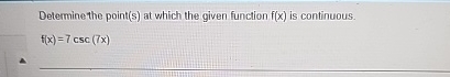 Determine the point ( s ) at which the given