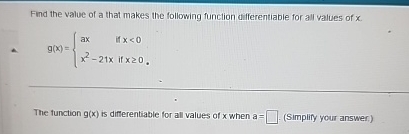 Find the value of a that makes the following