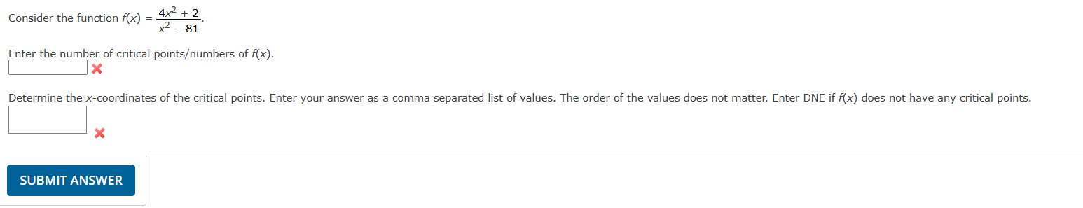Consider the function f ( x ) = 4 x 2 + 2 x 2 - 8