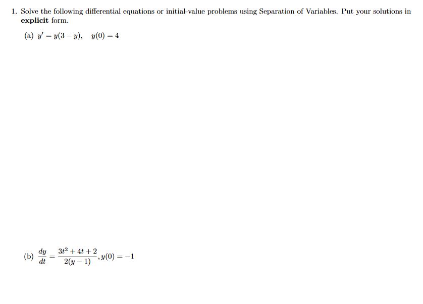 Solve the following differential equations o r