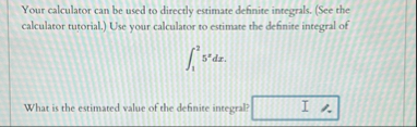 Your calculator can be used to directly estimate