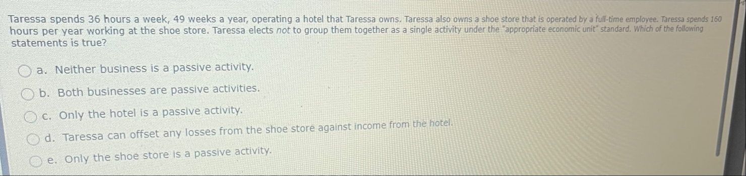 Taressa spends 3 6 hours a week, 4 9 weeks a
