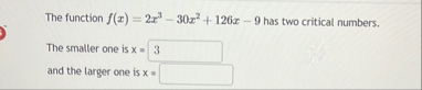 The function f ( x ) = 2 x 3 - 3 0 x 2 1 2 6 x -