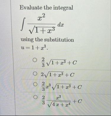 Evaluate the integral x 2 1 x 3 2 d x using the