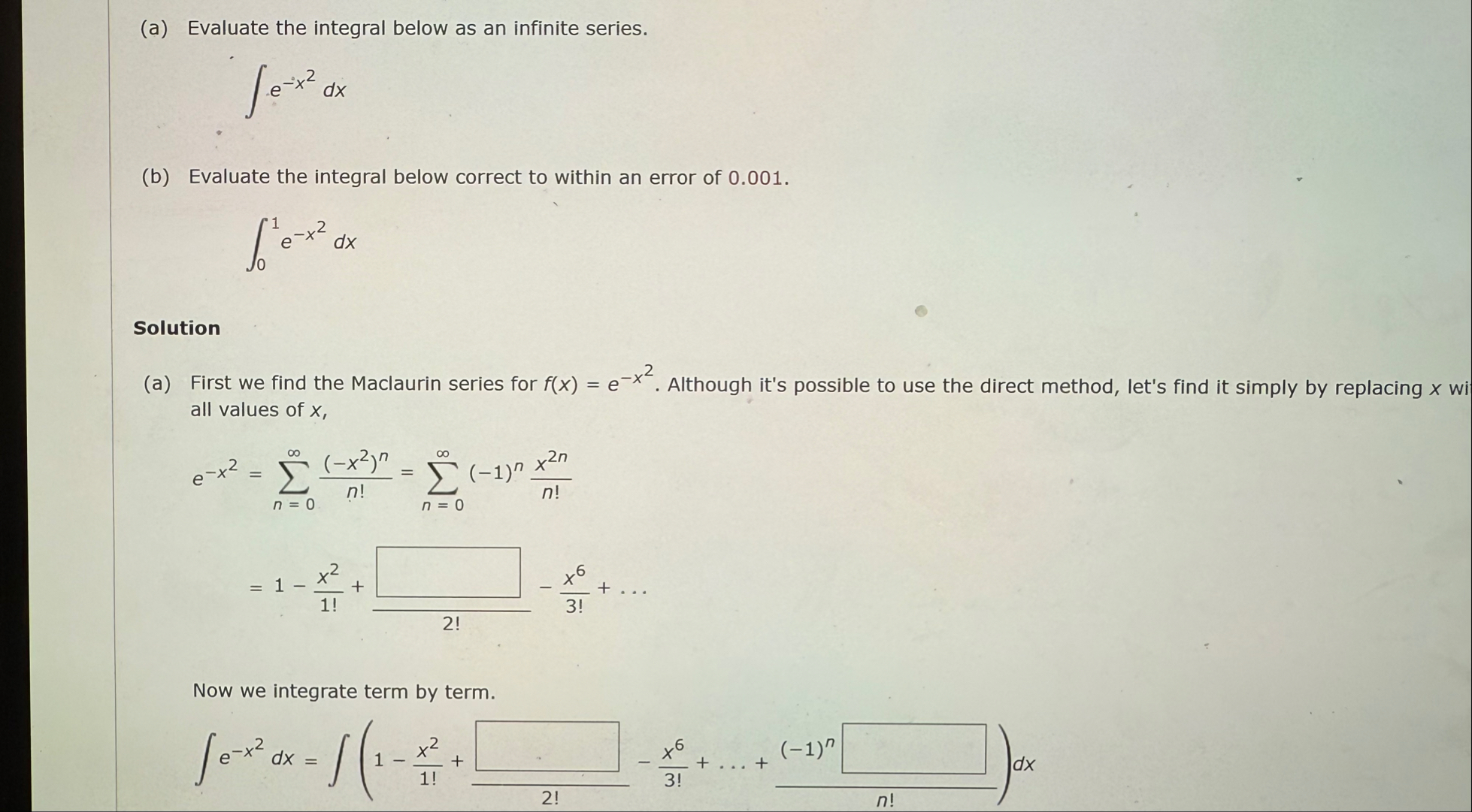 ( a ) Evaluate the integral below as an infinite