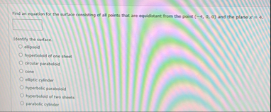 Find an equation for the surface consisting of