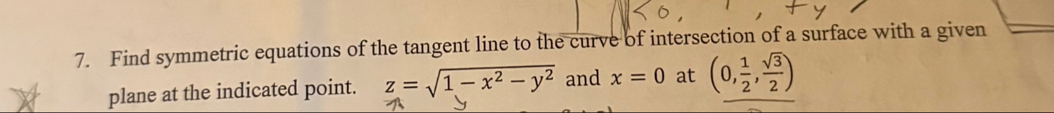 Find symmetric equations of the tangent line to