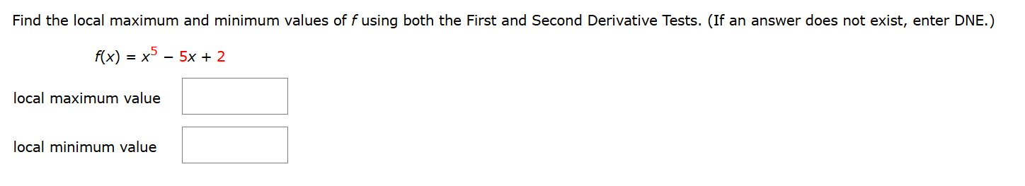 Find the local maximum and minimum values o f f