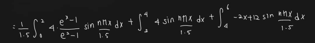 = 1 1 . 5 0 2 4 * e x - 1 e 2 - 1 s i n ( n x 1 .