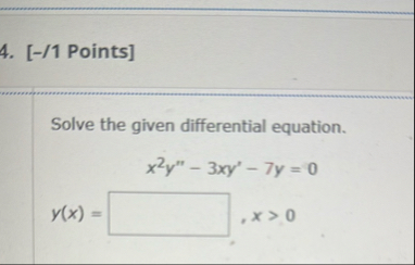[ - / 1 Points ] Solve the given differential