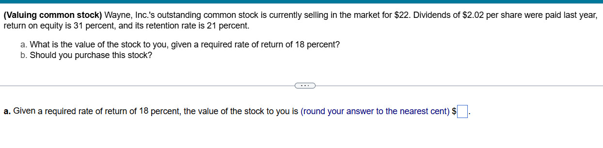 ( Valuing common stock ) Wayne, Inc. ' s
