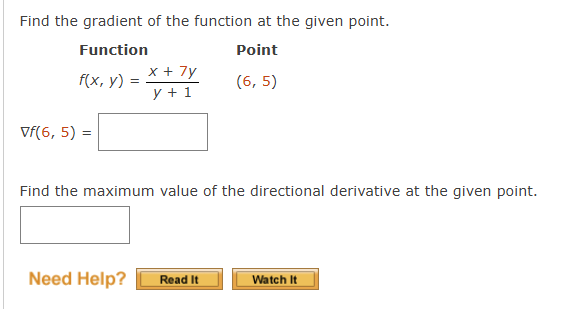 Find the gradient o f the function a t the given