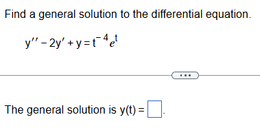 Find a general solution t o the differential