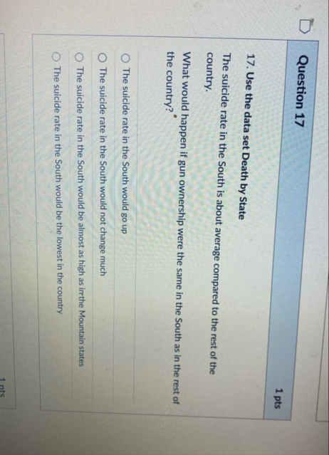 Question 1 7 1 pts 1 7 . Use the data set Death