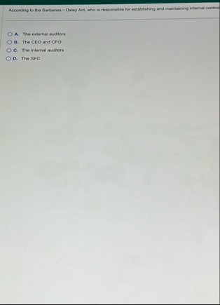 According to the Sattanes - Oxley Act, who is