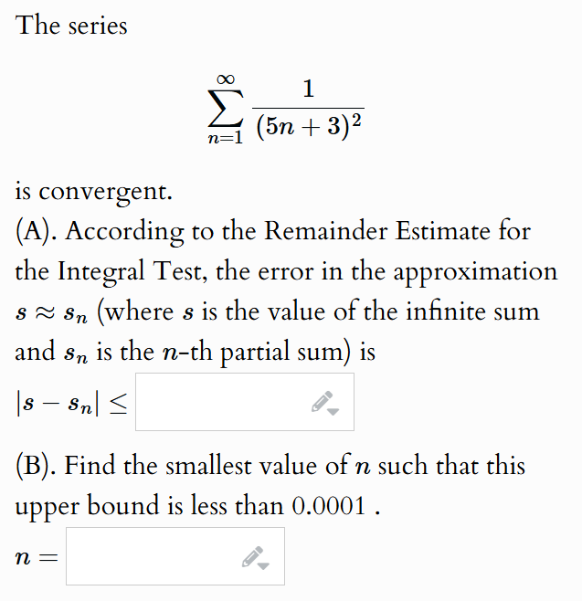 The series n = 1 1 ( 5 n + 3 ) 2 i s convergent.
