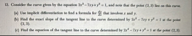 Consider the curve glven by the equation 2 x 3 -