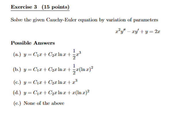 Exercise 3 ( 1 5 points ) Solve the given Cauchy