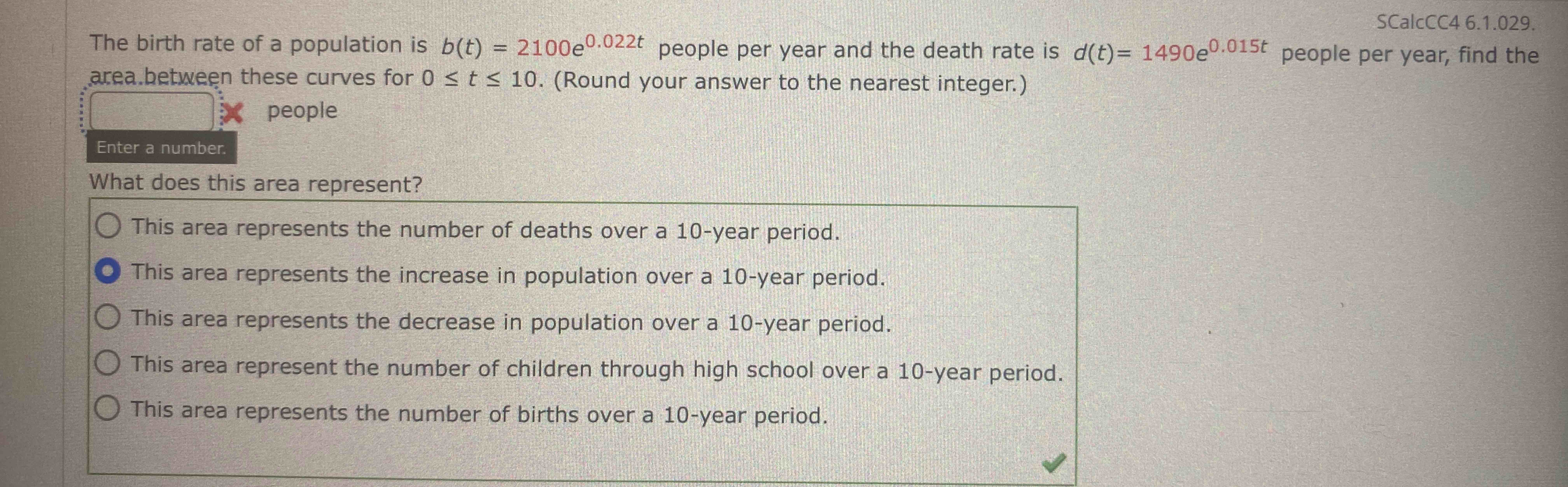 The birth rate o f a population i s b ( t ) = 2 1