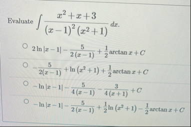 Evaluate x 2 x 3 ( x - 1 ) 2 ( x 2 1 ) d x 2 l n