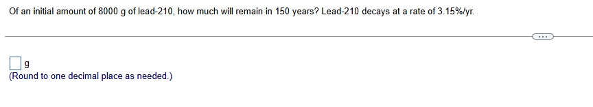 Of an initial amount of 8 0 0 0 g of lead - 2 1 0