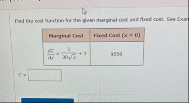Find the cost function for the given marginal