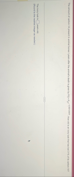 The amount of carbon - 1 4 present in animal