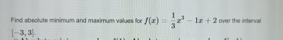 Find absolute minimum and maximum values for f (