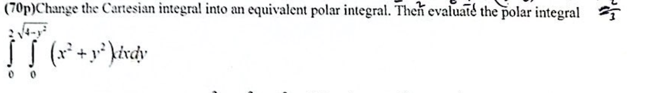( 7 0 p ) C h a n g e the Cartesian integral into