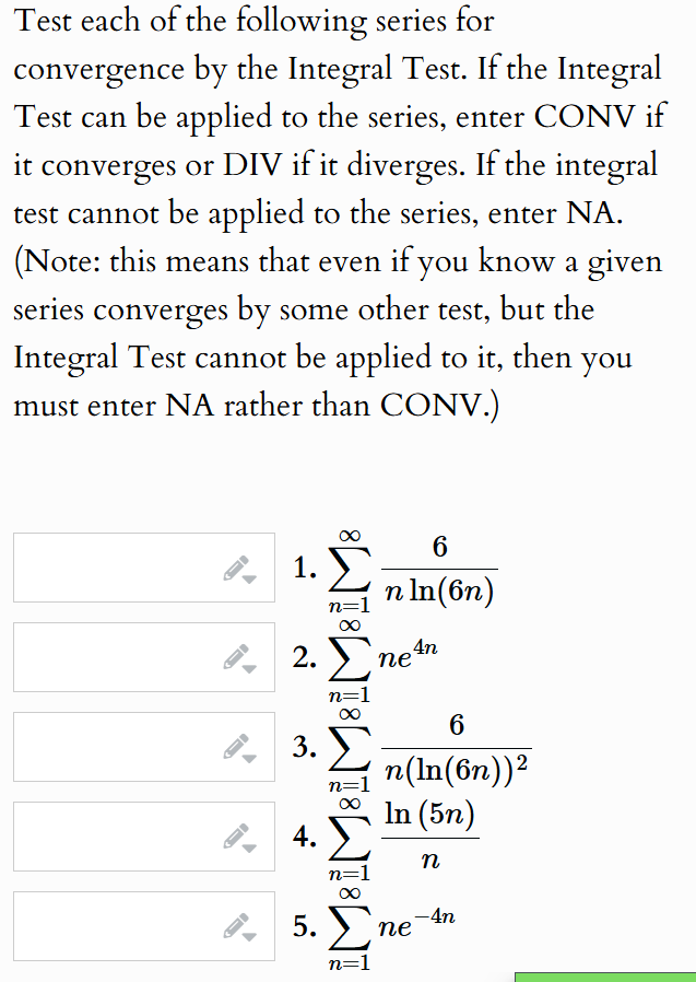 Test each o f the following series for