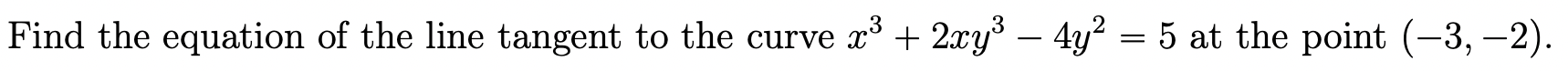 Find the equation o f the line tangent t o the