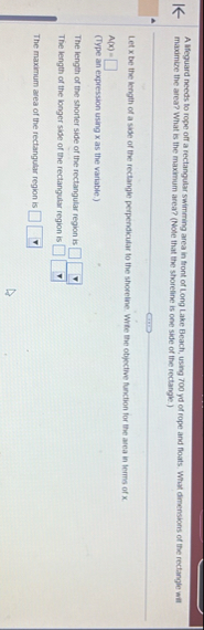 A lfeguard needs to rope off a rectangular